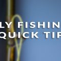Fly Fishing Quick Tip - String Fly Line-The Fly Fishing Basics